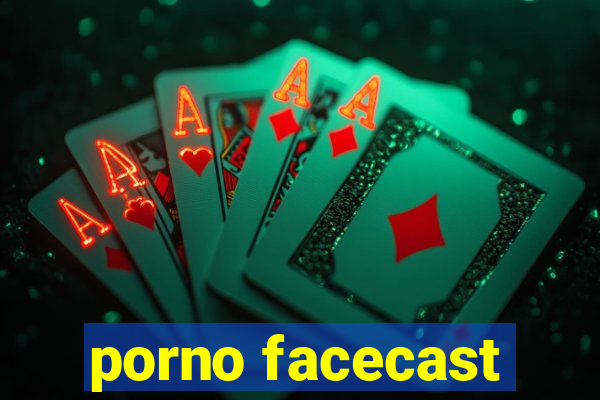 porno facecast